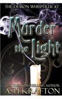 Murder The Light