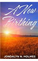 New Birthing
