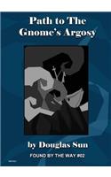 Path to the Gnome's Argosy