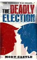 Deadly Election