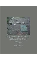 Joy in the Journey: Experiencing God on the Appalachian Trail