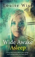 Wide Awake Asleep