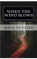 When the Wind Blows