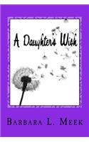 A Daughter's Wish
