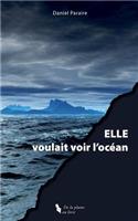 Elle Voulait Voir l'Océan