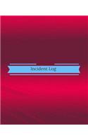 Incident Log: Incident Log Book Accident & Incident Record Log Book, Note Journal 122pages) Paperback - April 25, 2017 by Jasonsoft (Author