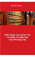 Gioi Thieu Cac Danh Tac Co Dien Va Hien Dai Cua Phuong Tay