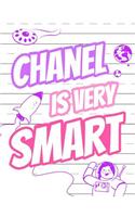 Chanel Is Very Smart: Primary Writing Tablet for Kids Learning to Write, Personalized Book with Child's Name for Girls, 65 Sheets of Practice Paper, 1 Ruling, Preschool, Kindergarten, 1st Grade, 8 1/2 X 11