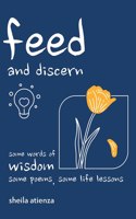 Feed and Discern