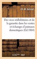 Nouveau Traité Des Vices Rédhibitoires Et de la Garantie Dans Les Ventes