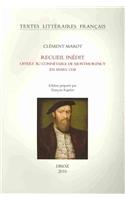 Clement Marot, Recueil Inedit Offert Au Connetable de Montmorency En Mars 1538 (Manuscrit de Chantilly)