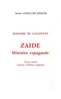 Zaide, Histoire Espagnole