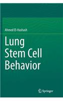 Lung Stem Cell Behavior