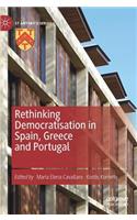 Rethinking Democratisation in Spain, Greece and Portugal