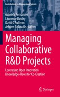 Managing Collaborative R&d Projects