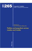 Politics and populism across modes and media