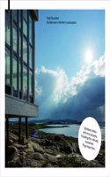 Todd Saunders – Architecture in Northern Landscapes