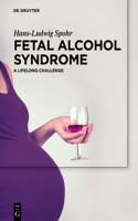 Fetal Alcohol Syndrome