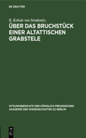 Über Das Bruchstück Einer Altattischen Grabstele