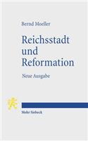 Reichsstadt Und Reformation