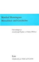 Menschheit Und Geschichte