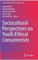 Sociocultural Perspectives on Youth Ethical Consumerism