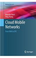 Cloud Mobile Networks