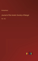 Journal of the Asiatic Society of Bengal: Vol. XLI