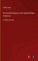 Die Frauenbewegung in ihren gegenwärtigen Problemen