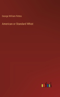American or Standard Whist