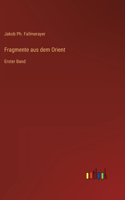 Fragmente aus dem Orient