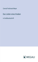 Leiden eines Knaben