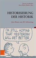 Historisierung Der Historik