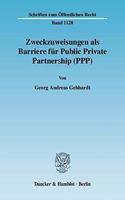 Zweckzuweisungen ALS Barriere Fur Public Private Partnership (Ppp)