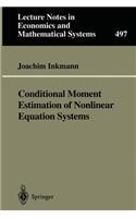 Conditional Moment Estimation of Nonlinear Equation Systems