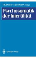 Psychosomatik der Infertilität
