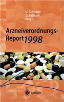 Arzneiverordnungs-Report 1998