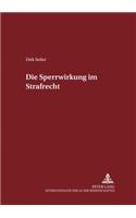 Die Sperrwirkung im Strafrecht