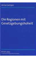 Die Regionen Mit Gesetzgebungshoheit