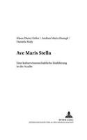 «Ave Maris Stella»