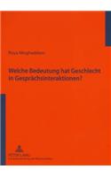 Welche Bedeutung Hat Geschlecht in Gespraechsinteraktionen?