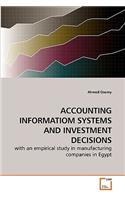 Accounting Informatiom Systems and Investment Decisions