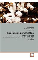 Biopesticides and Cotton insect pest