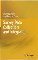 Survey Data Collection and Integration