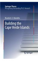 Building the Cape Verde Islands