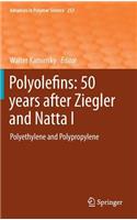 Polyolefins: 50 Years After Ziegler and Natta I