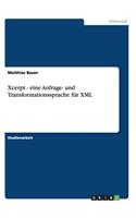 Xcerpt - eine Anfrage- und Transformationssprache für XML