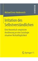 Irritation Des Selbstverständlichen