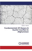 Fundamentals Of Hazara & Kuchis' Conflict In Afghanistan