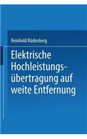 Elektrische Hochleistungsübertragung auf weite Entfernung